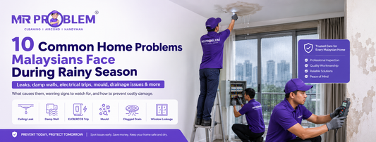 10 Common Home Problems Malaysians Face During Rainy Season