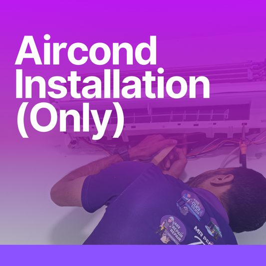 Aircond Installation Only